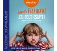Jai Tout Essayé ! (audiolibro)