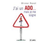 Jai Un Ado Mais Je Me Soigne (ebook)