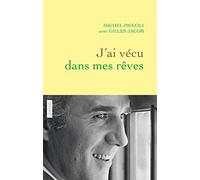 J'ai vécu dans mes rêves (Litterature Francaise)