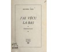 Jai Vécu Là-bas (ebook)