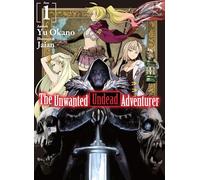 Jaian - The Unwanted Undead Adventurer (Light Novel): Volume 1