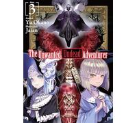Jaian - The Unwanted Undead Adventurer (Light Novel): Volume 3 (UNWANTED UNDEAD ADVENTURER LIGHT NOVEL SC)