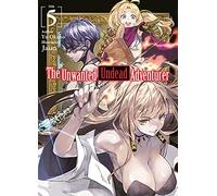 Jaian - The Unwanted Undead Adventurer (Light Novel): Volume 5