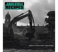 Jailcell Recipes - Artifacts For An Empty Tank World [Vinilo]