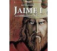 Jaime I La Rebelion Mudejar