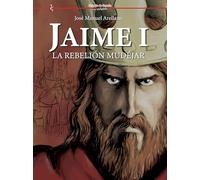 JAIME I: LA REBELIÓN MUDÉJAR (CASCABORRA)