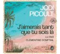 Jaimerais Tant Que Tu Sois Là (audiolibro)