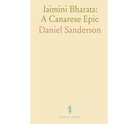 Jaimini Bharata: A Canarese Epic: Accessible English translation with notes on language, metre, and cultural context