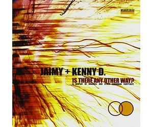 Jaimy & Kenny D - Is There Any Way