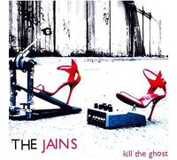 Jains the - Kill the Ghost