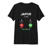 Jaipur está Llamando y Debo IR a India Viajando Camiseta Premium