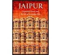 JAIPUR Geometry, Grace, and the Art of Everyday Life