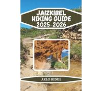 JAIZKIBEL HIKING GUIDE 2025-2026: Clifftop Trails, Ocean Views & Basque Coastal Wilderness: 63 (Trek Beyond Borders Guides)