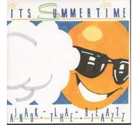 JAK LA BEAT AND THE JAZZ - IT'S SUMMERTIME 7 INCH (7" VINYL 45) UK RUBBER 1988