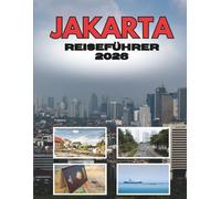 JAKARTA REISEFÜHRER 2026