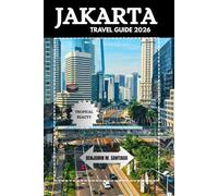 JAKARTA TRAVEL GUIDE 2026
