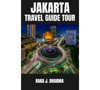 JAKARTA TRAVEL GUIDE TOUR: Your ultimate Jakarta travel companion, with first-timer tips to explore heritage sites, street food, and nightlife like a ... of Indonesia’s vibrant capital year-round.