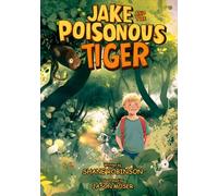 JAKE AND THE POISONOUS TIGER