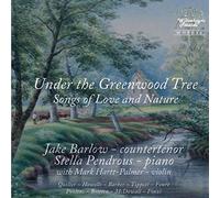 Jake Barlow - Under the Greenwood Tree: Songs of Love and Nature