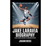 Jake LaRavia Biography: The Grit, Growth, and Game of an Emerging NBA Talent