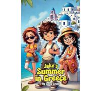 Jake’s Summer in Greece