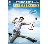 Jake shimabukuro teaches ukulele lessons + video en ligne: Book with Full-Length Online Video