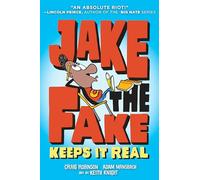 Jake the Fake Keeps it Real: 1