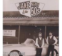 Jake & The Nifty 50's - It's About Time (US Import)