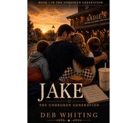 Jake (The Unbroken Generation)