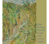 Jake Xerxes Fussell - Good And Green Again [Vinilo]