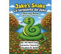 Jake's Snake: A Companion Coloring Book for Kids (Rhyming In Two Companion Coloring Books)