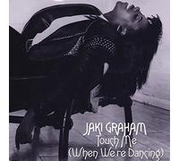 Jaki Graham - TOUCH ME WHEN WE'RE DANCING 7 INCH (7" VINYL 45) EUROPEAN ESSENTIAL 1991