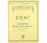 Jakob dont: 24 etudes and caprices for the violin (berkley): Schirmer Library of Classics Volume 1179 Violin Solo