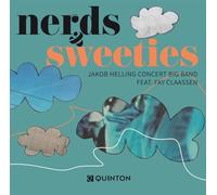 Jakob Helling Concert Big Band Feat. Fay Claassen - Nerds & Sweeties