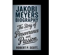 JAKOBI MEYERS BIOGRAPHY: The Story of Perseverance and Passion