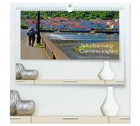Jakobsweg - Camino Ingles (hochwertiger Premium Wandkalender 2026 DIN A2 quer), Kunstdruck in Hochglanz: Pilgerweg von Ferrol nach Santiago de Compostela