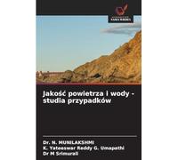 Jakośc powietrza i wody - studia przypadków