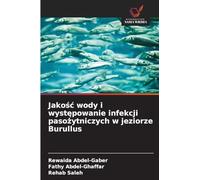 Jakośc wody i występowanie infekcji pasożytniczych w jeziorze Burullus