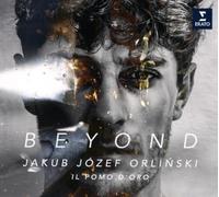 Jakub Jozef Orlinski, Il Pomo D'Oro – Beyond – CD