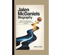 JALEN MCDANIELS BIOGRAPHY: Drafted 52nd, Rising Beyond Expectations - The Making of an NBA Superstar