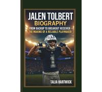 JALEN TOLBERT BIOGRAPHY: FROM BACKUP TO BREAKOUT RECEIVER- THE MAKING OF A RELIABLE PLAYMAKER