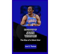 JALEN WILLIAMS: The Rise of a Silent Star
