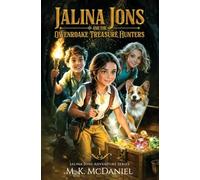 Jalina Jons and the Owenroake Treasure Hunters: A Magical Fantasy Adventure perfect for ages 9-14, Grades 4-8 (Jalina Jons Adventure)