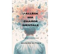 J'allège ma charge mentale: Carnet Brain Dump - Edition Homme
