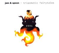 Jam & Spoon - Tripomatic Fairytales 2001