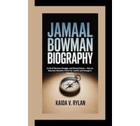 JAMAAL BOWMAN BIOGRAPHY: A Life of Service, Struggle, and Strong Values - How an Educator Became a Voice for Justice and Change in America