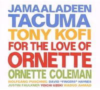 Jamaaladeen Tacuma & Ornette Coleman - For The Love Of Ornette