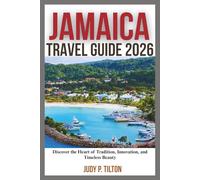 JAMAICA TRAVEL GUIDE 2026