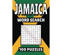 Jamaica Word Search: 100 Pages of Kingston Puzzles, Word Scramble, Word Find, and Vocabulary Activities for Kids, Adults, and Seniors
