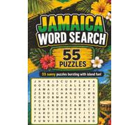 Jamaica Word Search Book: Jamaican Themed Word Search With Easy To Read Text Including Cuisine, Cities And Culture | 6x9 Inches, 110 Pages | 55 ... Gift For Holidays And Special Occasions